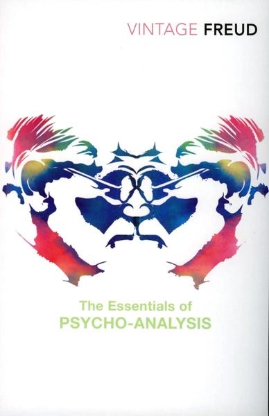 The Essentials of Psycho-analysis by Sigmund Freud