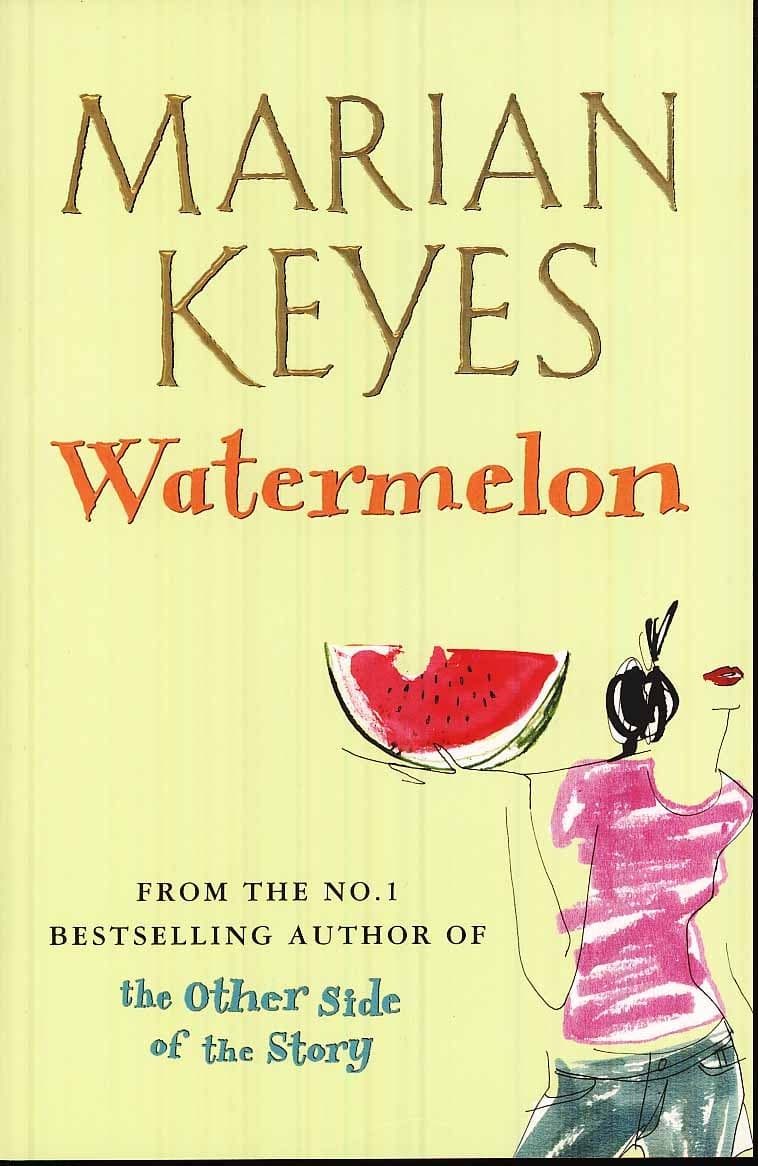 Watermelon by Marian Keyes