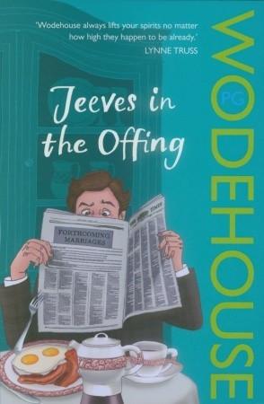 Jeeves in the Offing by P. G. Wodehouse