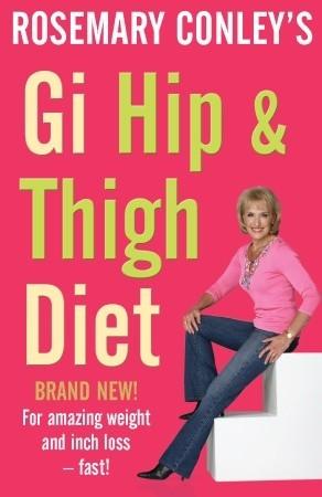 Gi Hip and Thigh Diet by Rosemary Conley