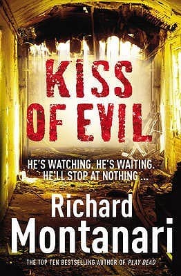 Kiss of Evil by Richard Montanari