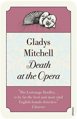 Death at the Opera by Gladys Mitchell