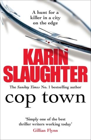 Cop Town by Karin Slaughter