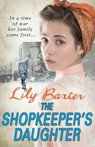 The Shopkeeper’s Daughter by Lily Baxter