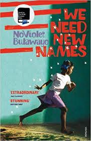 We Need New Names by Noviolet Bulawayo