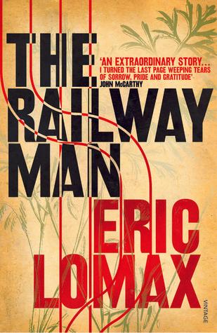 The Railway Man by Eric Lomax