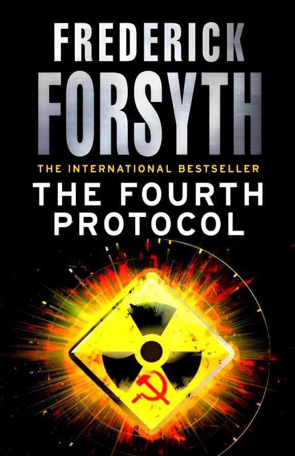 The Fourth Protocol by Frederick Forsyth