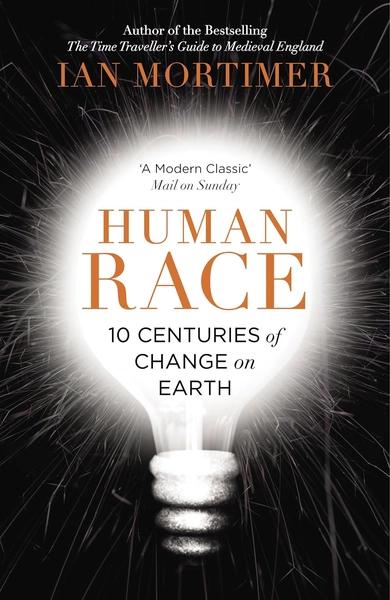 Human Race by Ian Mortimer