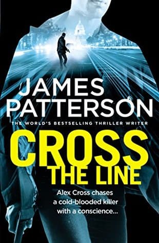 Cross the Line by James Patterson