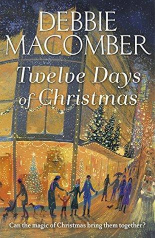 Twelve Days of Christmas by Debble Macomber