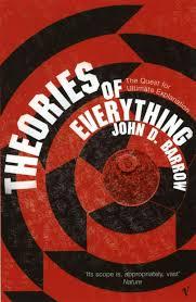 Theories of Everything by John D. Barrow