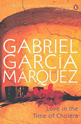 Love in the Time of Cholera by Gabriel García Márquez