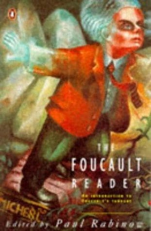 The Foucault Reader by Paul Rabinow