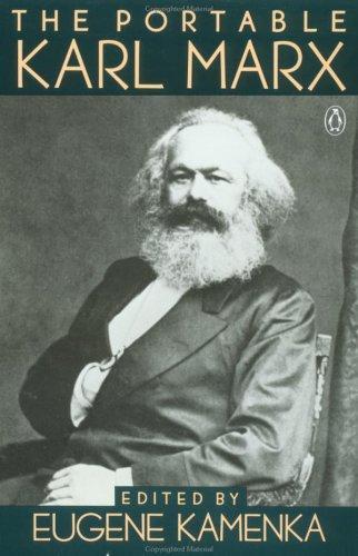 The Portable Karl Marx by Eugene Kamenka