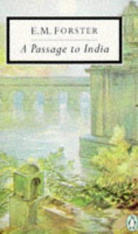 A Passage to India by E.M. Forster