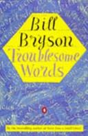 Troublesome Words by Bill Bryson