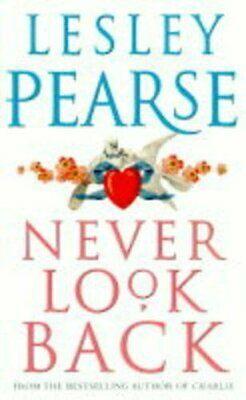 Never Look Back by Lesley Pearse