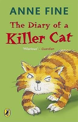 The Diary of a Killer Cat by Anne Fine, Steve Cox