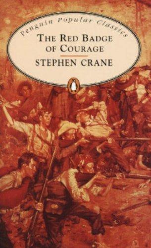 The Red Badge of Courage by Stephen Crane