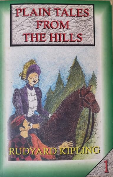 Plain Tales from the Hills by Rudyard Kipling