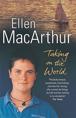 Taking on the World by Ellen Macarthur