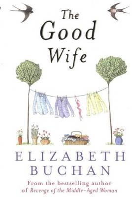 The Good Wife by Elizabeth Buchan