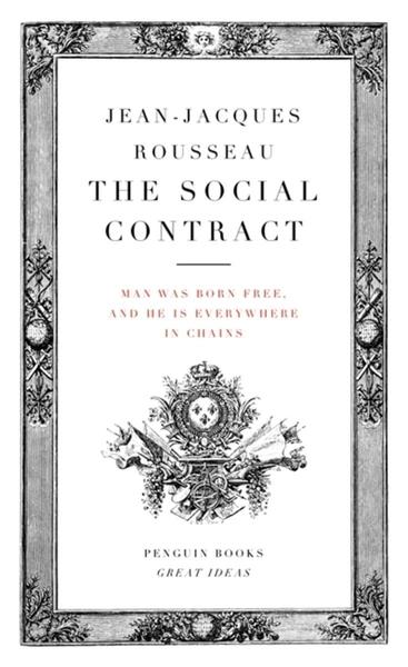 Great Ideas Social Contract by Jean Jacques Rousseau