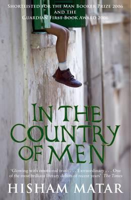 In the Country of Men by Hisham Matar