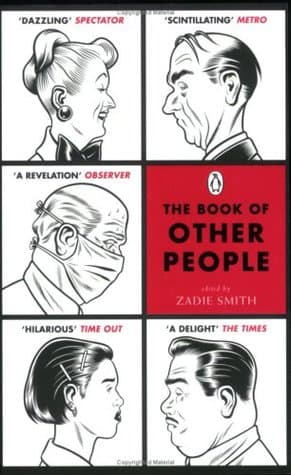 The Book of Other People by Zadie Smith