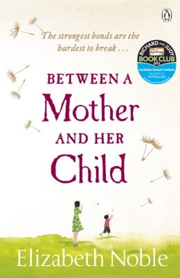 Between a Mother and Her Child by Elizabeth Noble