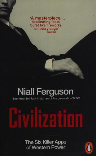 Civilization by Naill Ferguson