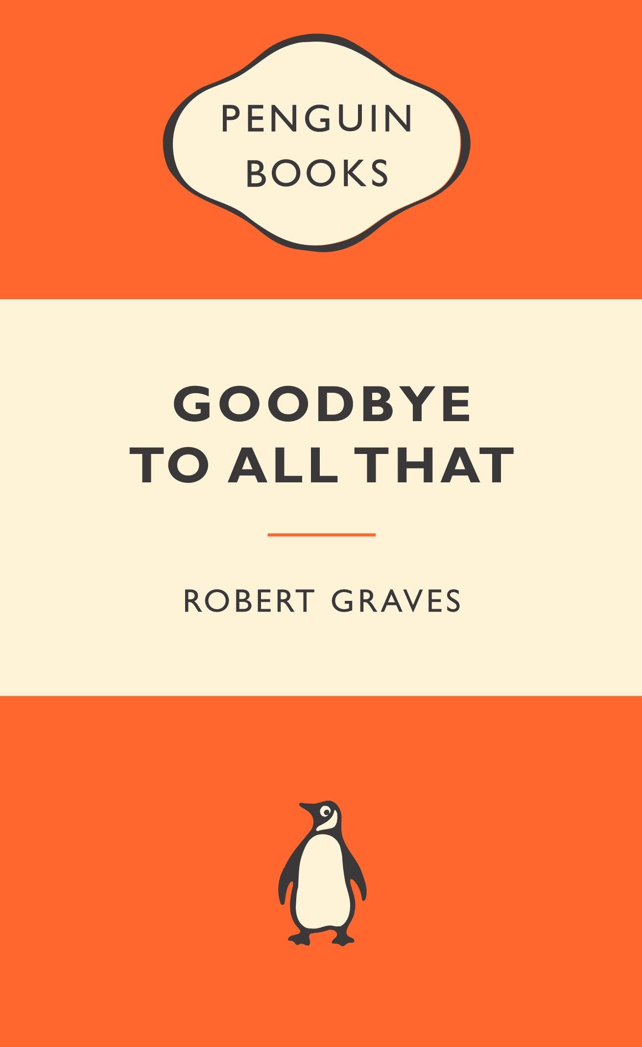 goodbye to all that by Robert Graves
