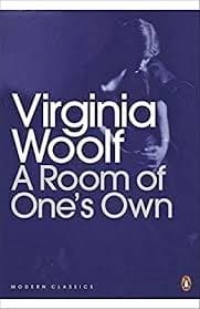 A Room of One's Own by Virginia Woolf