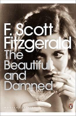 The Beautiful and Damned by F. Scott Fitzgerald