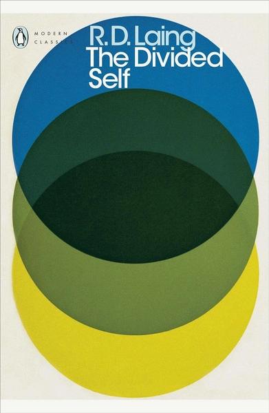 The Divided Self by R D Laing