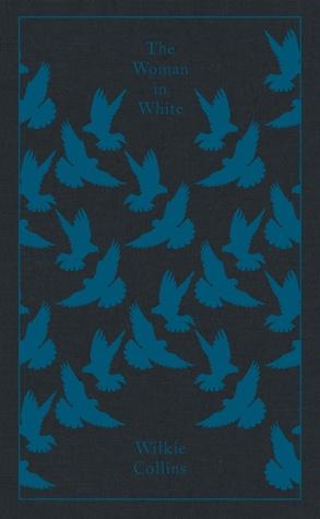 The Woman in White, PRH Clothbound Classics by Wilkie Collins, Matthew Sweet