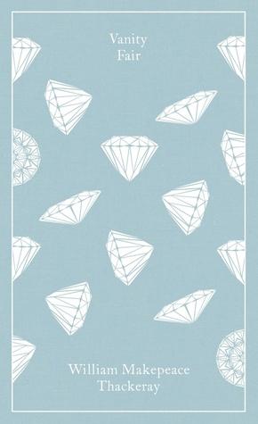 Vanity Fair, PRH Clothbound Classics by William Makepeace Thackeray
