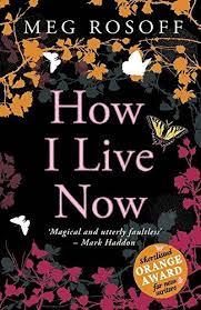 How I Live Now by Meg Rosoff