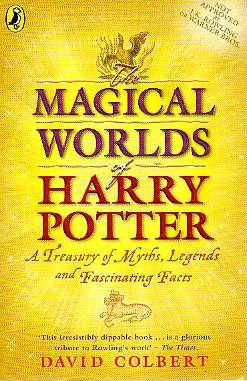 The Magical Worlds of Harry Potter (Special Whsmith Edition) by David Colbert