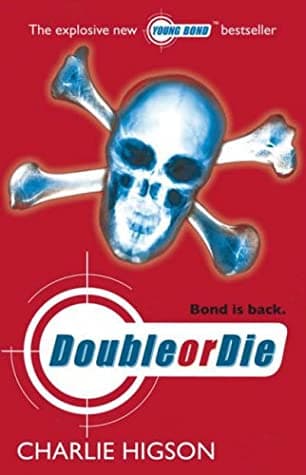 Double Or Die by Charlie Higson