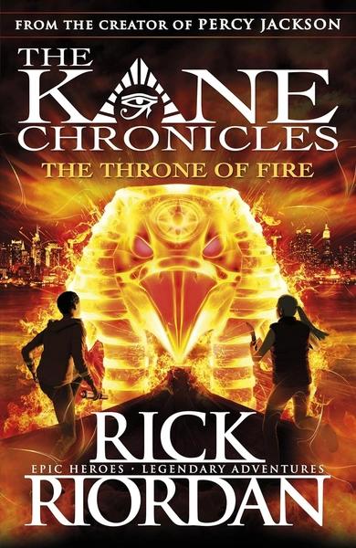 The Throne of Fire (Kane Chronicles) by Rick Riordan