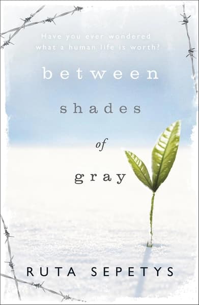 Between Shades of Gray by Ruta Sepetys