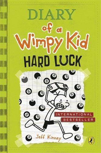 Diary Of A Wimpy Kid ; Hard Luck by Jeff Kinney