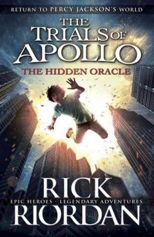 The Hidden Oracle by Rick Riordan