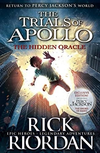 The Trials of Apollo 01. The Hidden Oracle by Rick Riordan