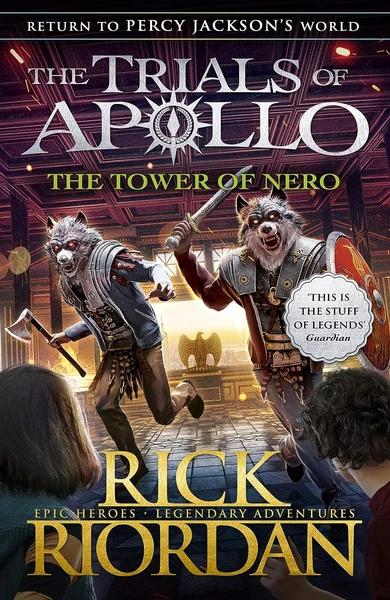 The Tower of Nero by Rick Riordan