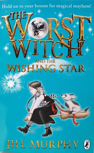 The Worst Witch and The Wishing Star (Complete Adventures, #7) by Jill Murphy