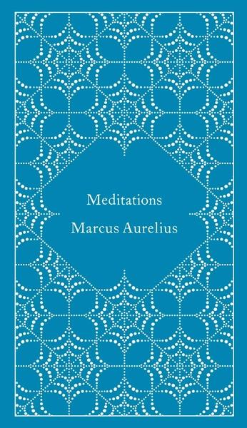 Meditations by Marcus Aurelius