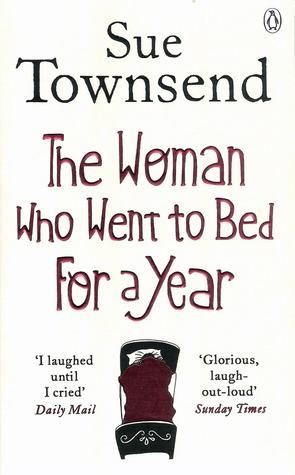 The Woman Who Went to Bed for a Year by Sue Townsend