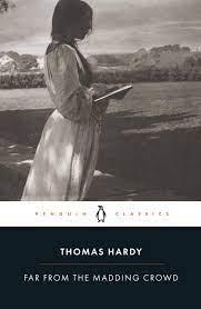 Far from the Madding Crowd by Thomas Hardy, Rosemarie Morgan